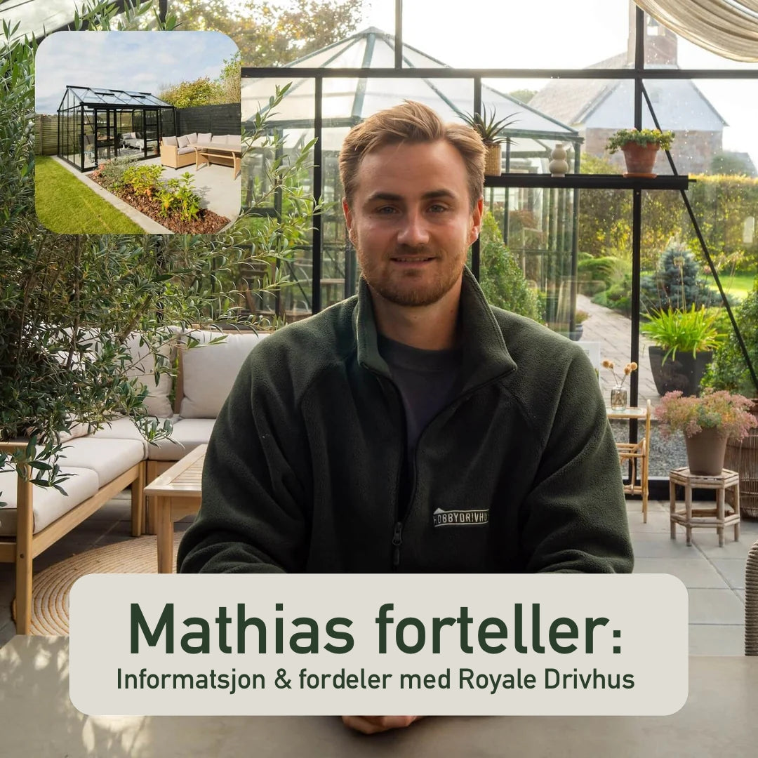 Drivhus Royale 14.5 M²